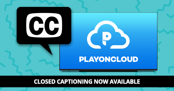 Closed Captioning now available on PlayOn Cloud recordings