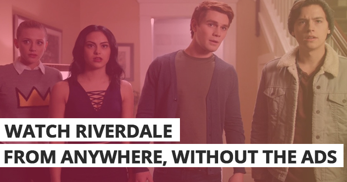 Download and watch the last night's Riverdale offline and without commercials