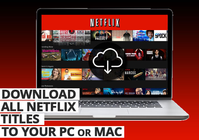 Download Netflix to any PC or Mac with PlayOn Cloud - all titles